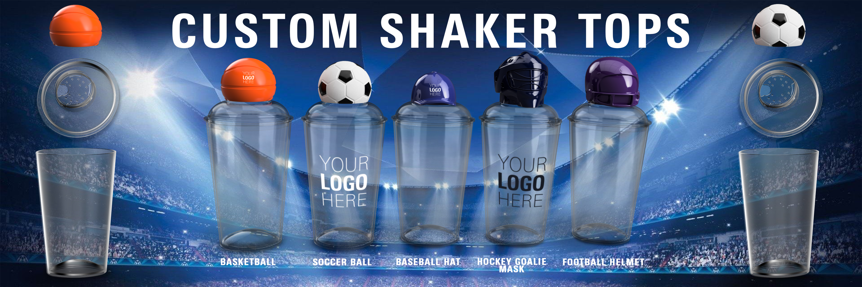 Custom Top Shakers